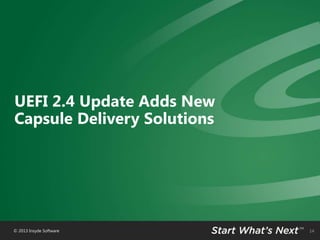UEFI Spec Version 2.4 Facilitates Secure Update | PPTX