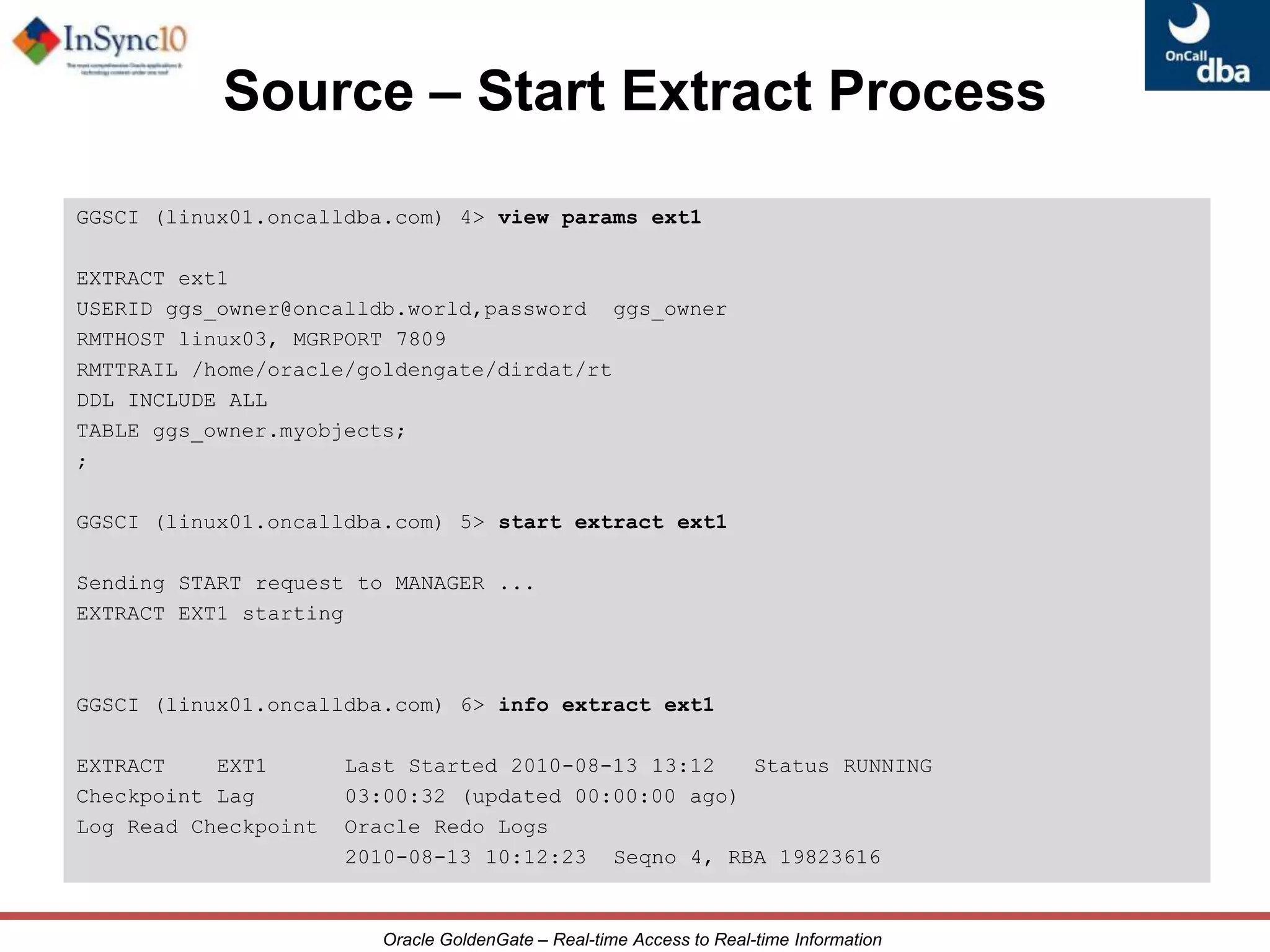ManagerManager process runs on source and target