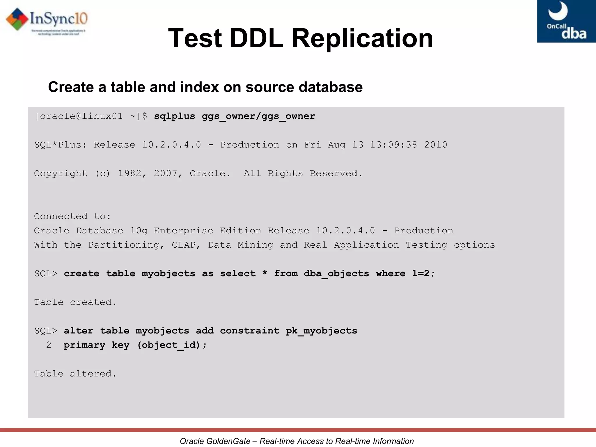 Supports multiple Extract and Replicat processes  