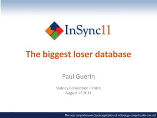 The biggest loser database Paul Guerin Sydney Convention Centre August 17 2011 