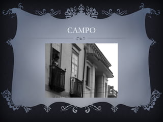 CAMPO
 