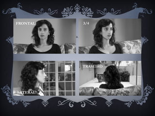 FRONTAL 3/4
LATERAL
TRASEIRO
 