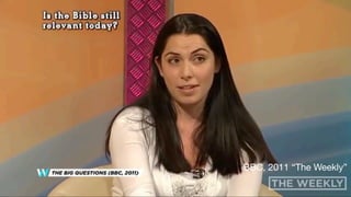 BBC, 2011 “The Weekly”
 