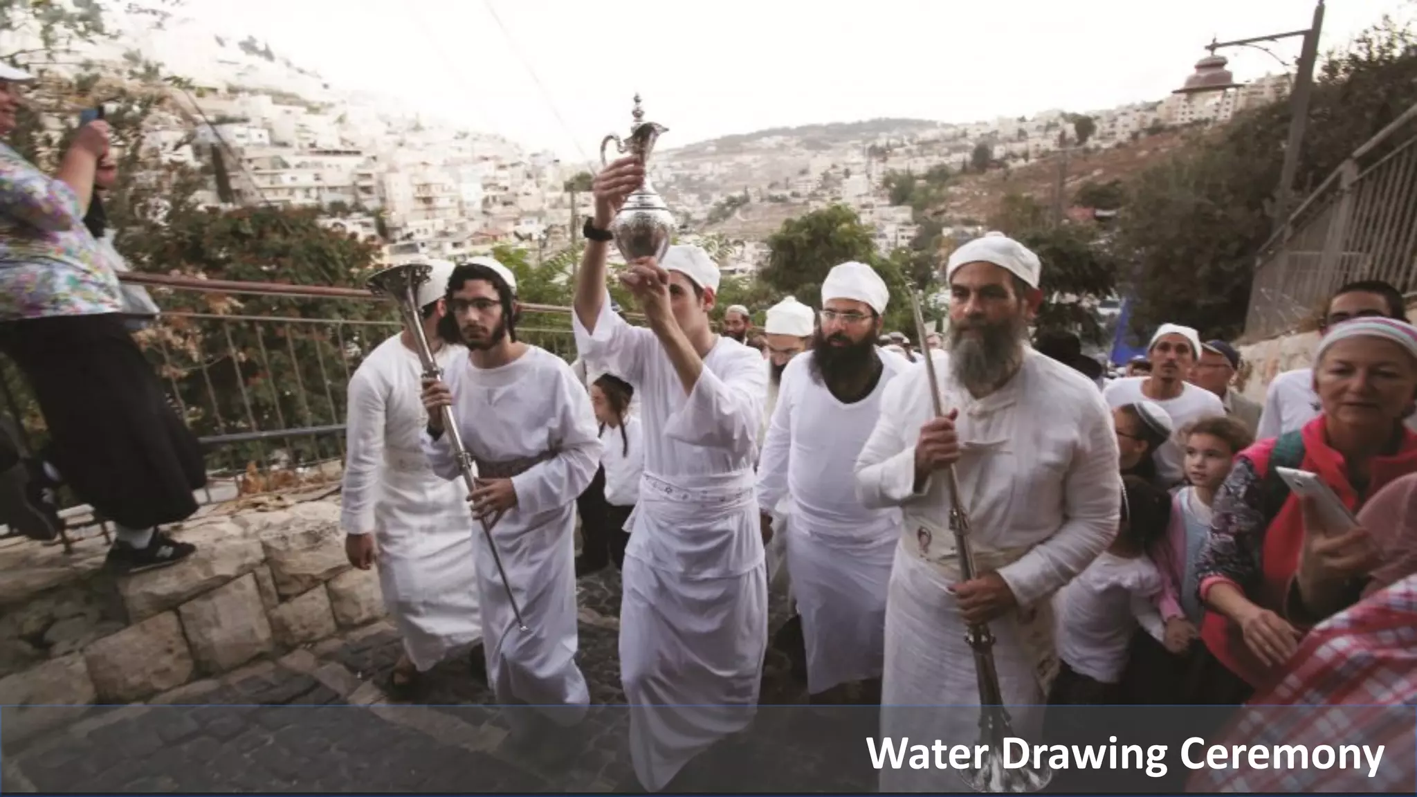 Water Drawing Ceremony
 