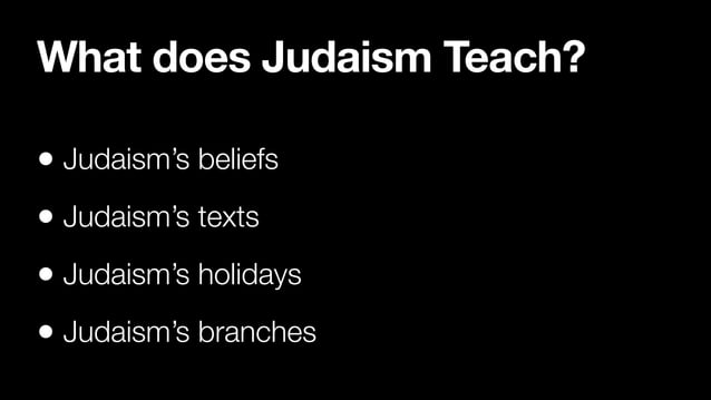 INT-244 Topic 2c Judaism Beliefs | PPT