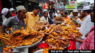 Eid al-Fitr — Fast after Ramadan
 