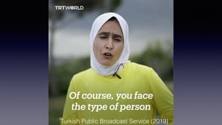 Turkish Public Broadcast Service (2019)
 