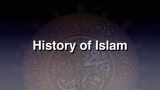 History of Islam
 
