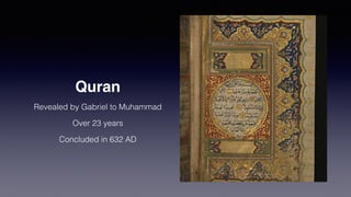 The Duties of a Muslim
• Duty to Parents: Honoring family and parents
• Duty to Others
• Duty to Neighbor
• Justice
• Care for the Earth
• Care for Animals
 
