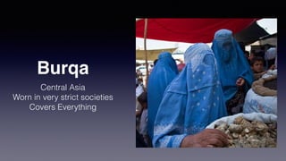 Doa Gaun
Indonesia, Malaysia, Thailand
Worn for prayer
 