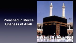 Cave of Hira
610 AD
The Night of Power
 