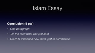 Islam Essay
Part 4 — Organization or Mosque (15 pts)
• One paragraph
• Find a Mosque, School, or organization from this branch
of Islam. Some branches only have organizations.
• Identify it, and report where it is and what their mission
is, and who their leader is or CEO
• Cite the website of the Mosque, school, or organization.
 