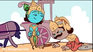 The Bhagavad Gita
 