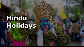 Hindu
Holidays
 