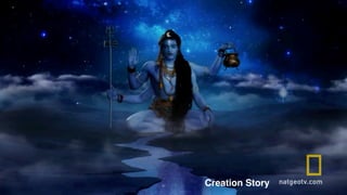 Creation Story
 