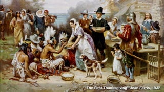“The First Thanksgiving” Jean Ferris, 1932
 