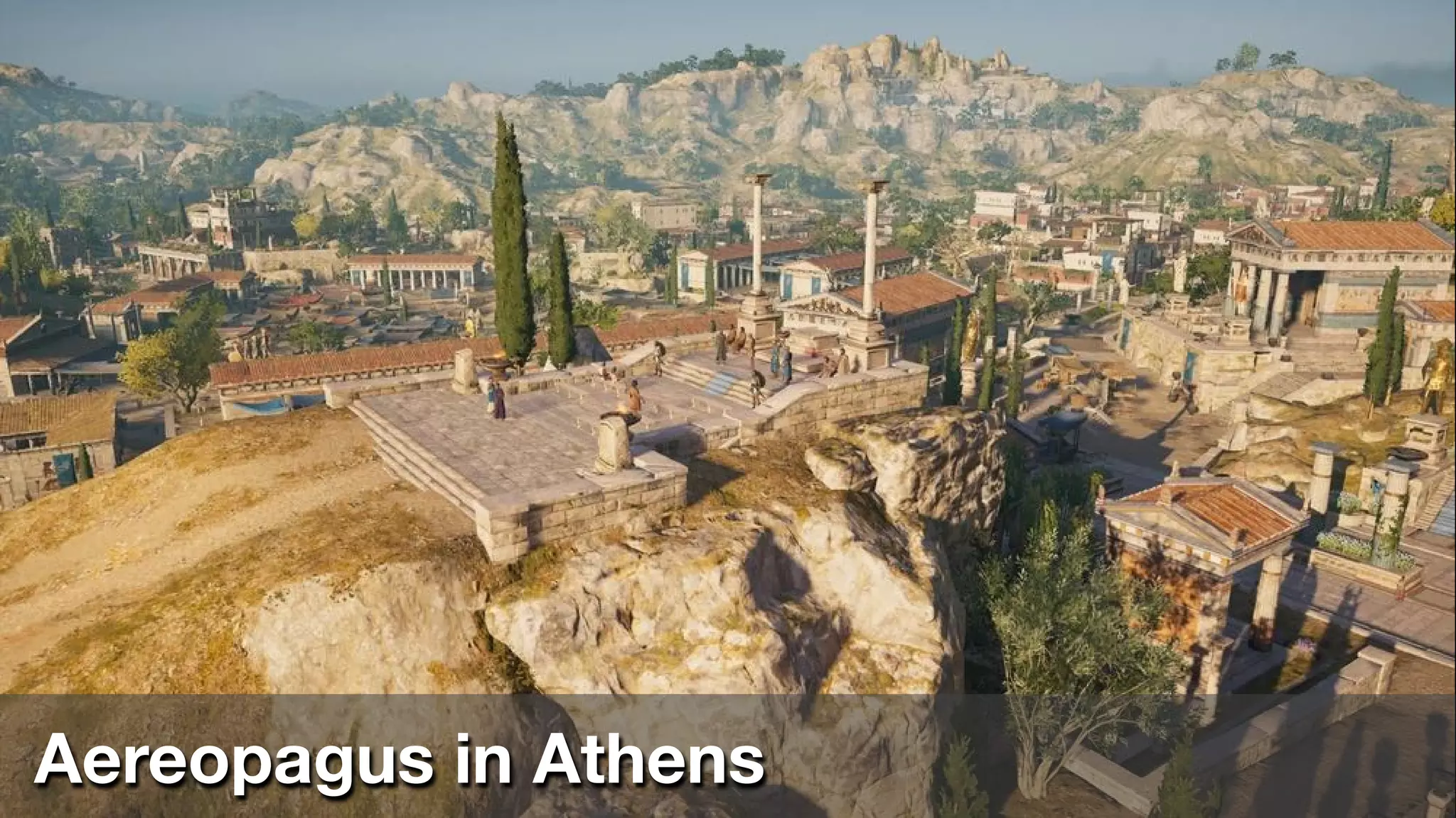 Aereopagus in Athens
 