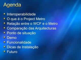 INT08 Interoperabilidade de Web Service com WCF e Metro