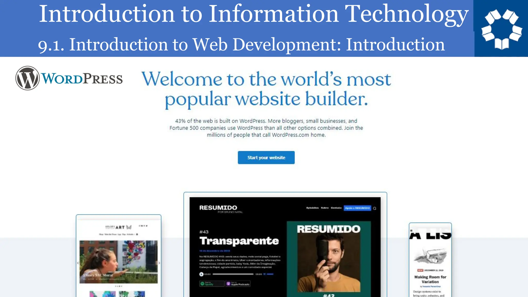 Introduction to Information Technology
9.1. Introduction to Web Development: Introduction
98
 
