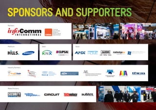 Partners: 
Industry Partners: 
Media Partners: 
Platinum: Gold: Silver: 
SPONSORS AND SUPPORTERS 
 