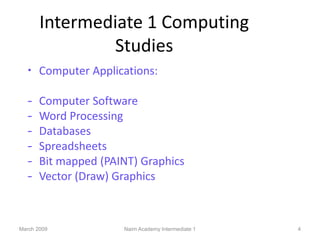Intermediate 1 Computing studies Course Slides | PDF
