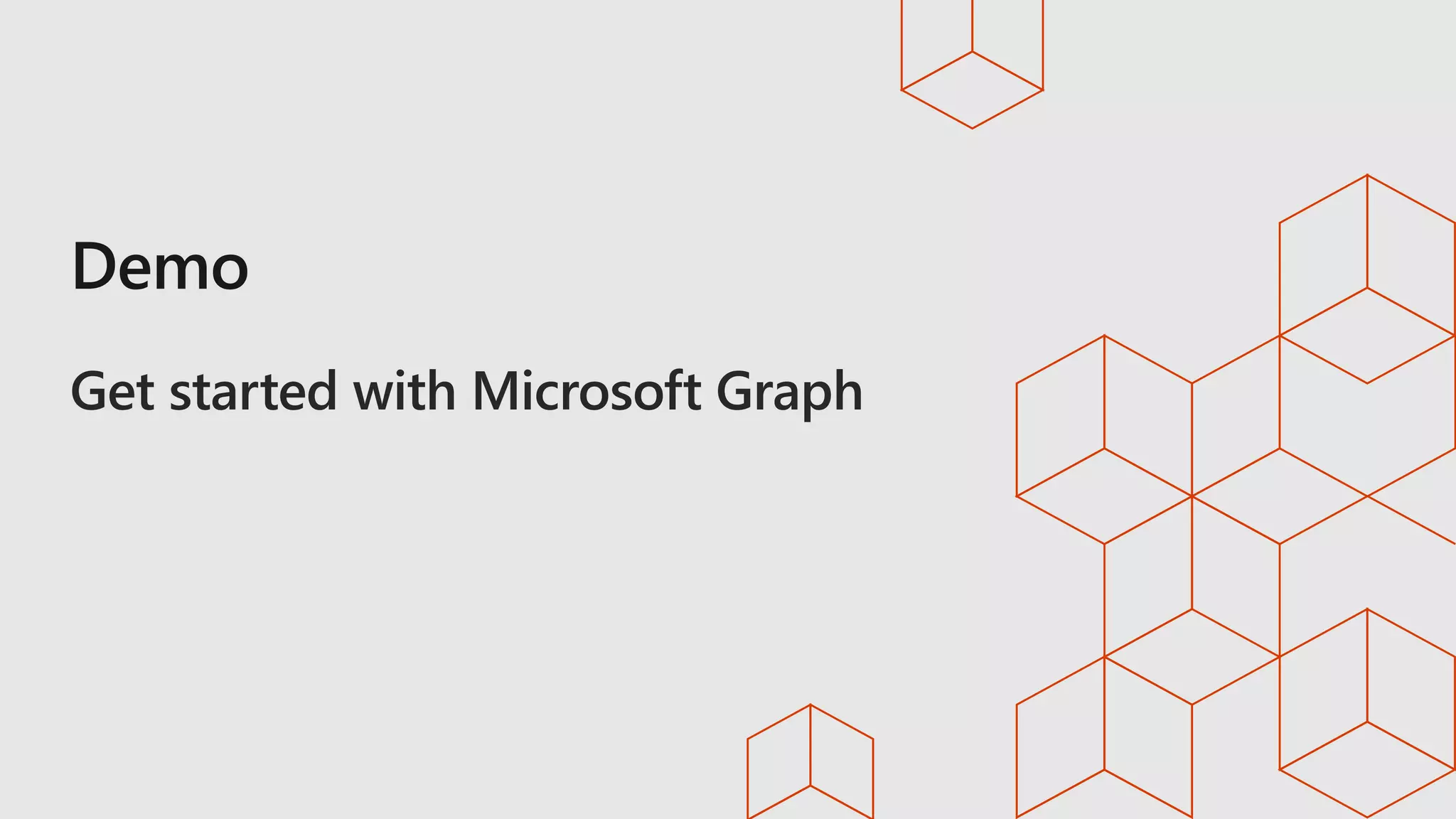 Get started with Microsoft Graph
 