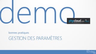 bonnes pratiques

GESTION DES PARAMÈTRES
 