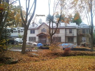 Dormers
 
