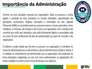 Importância da Administração
 