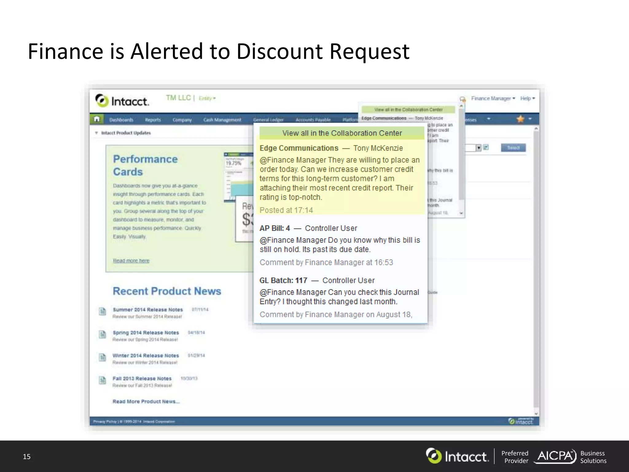 15 Preferred
Provider
Business
Solutions
Finance is Alerted to Discount Request
 