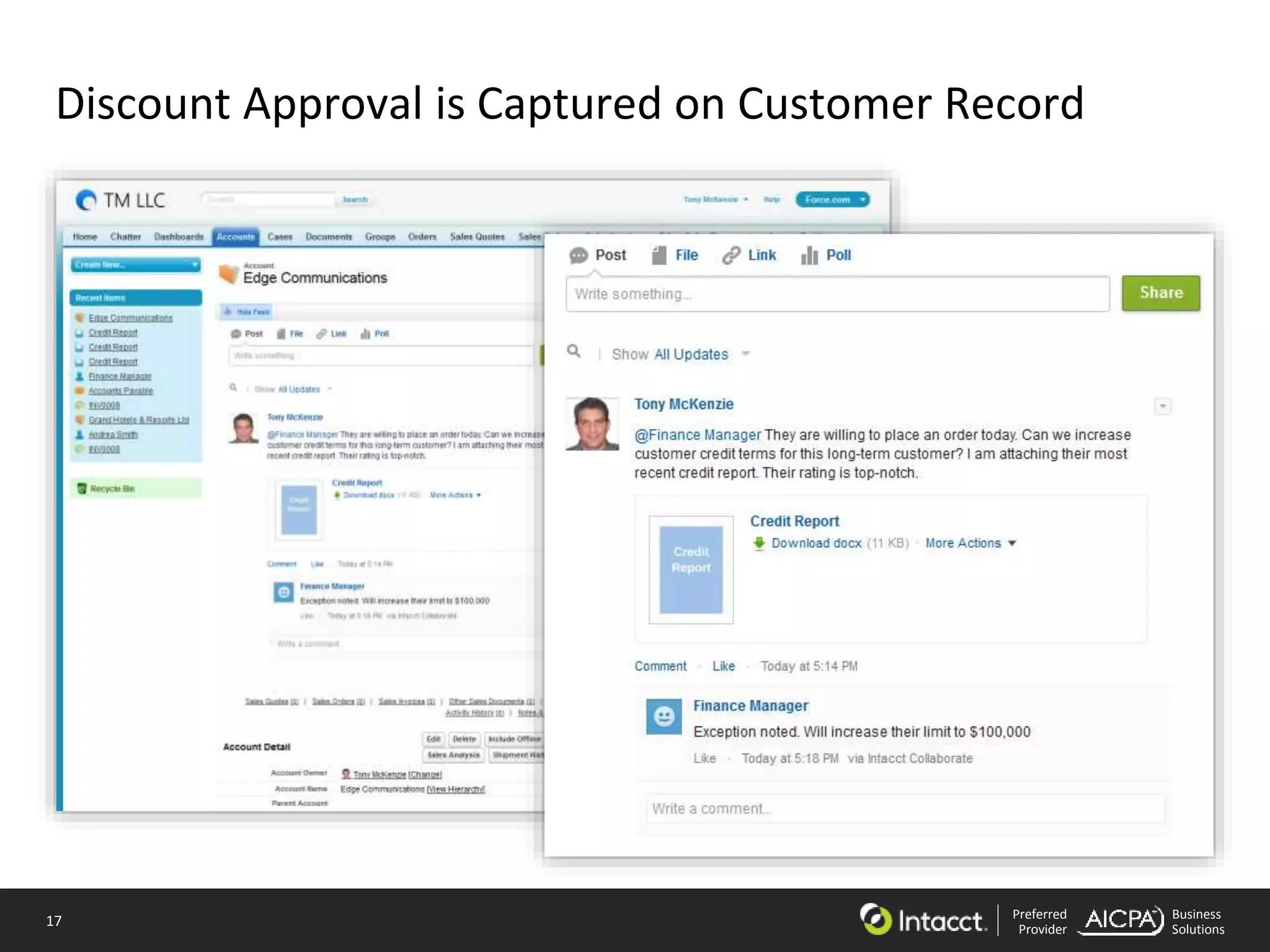 17 Preferred
Provider
Business
Solutions
Discount Approval is Captured on Customer Record
 