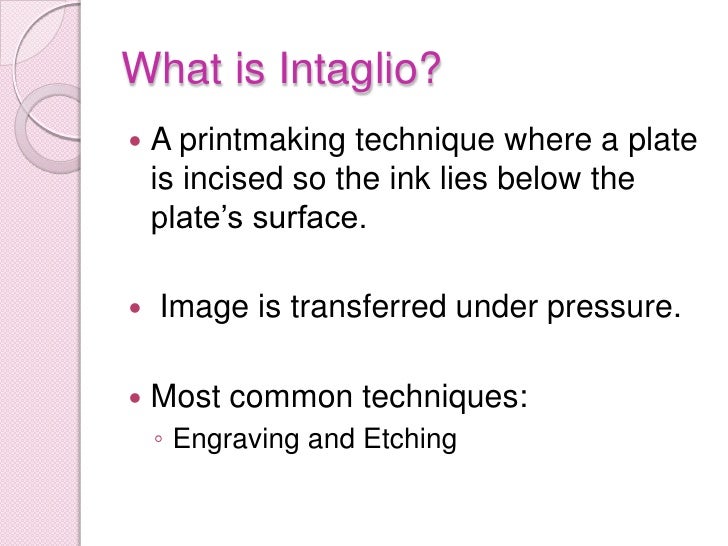 Intaglio Printmaking