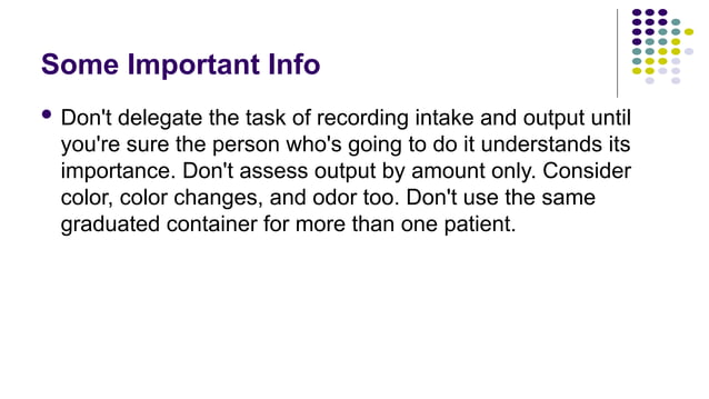 Intake and output charting in nursing care | PPTX