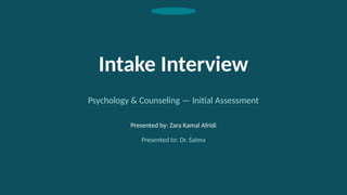 Intake Interview Final presentation.pptx