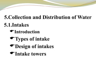 Comprehensive Guide to Water Collection and Intake Structure Design | PPTX