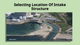 Intake Structure for Water Distribution System.pptx