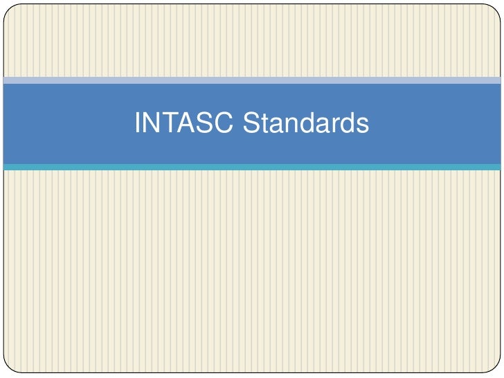 Intasc Standards presentation