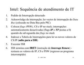 Interrupções e DMA