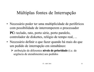 Interrupções e DMA