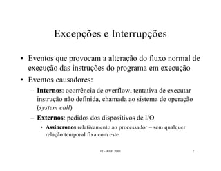 Interrupções e DMA