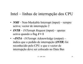 Interrupções e DMA