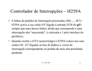 Interrupções e DMA