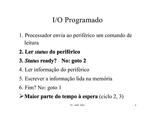 Interrupções e DMA