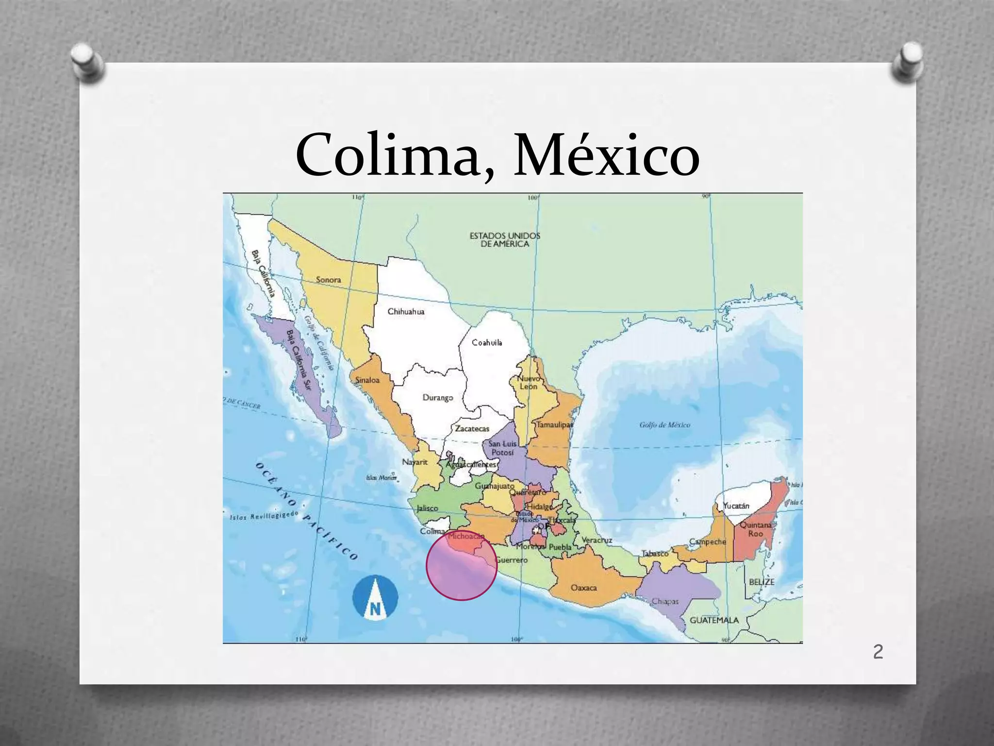 Colima, México




                 2
 