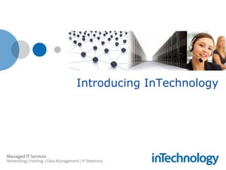 Introducing InTechnology 