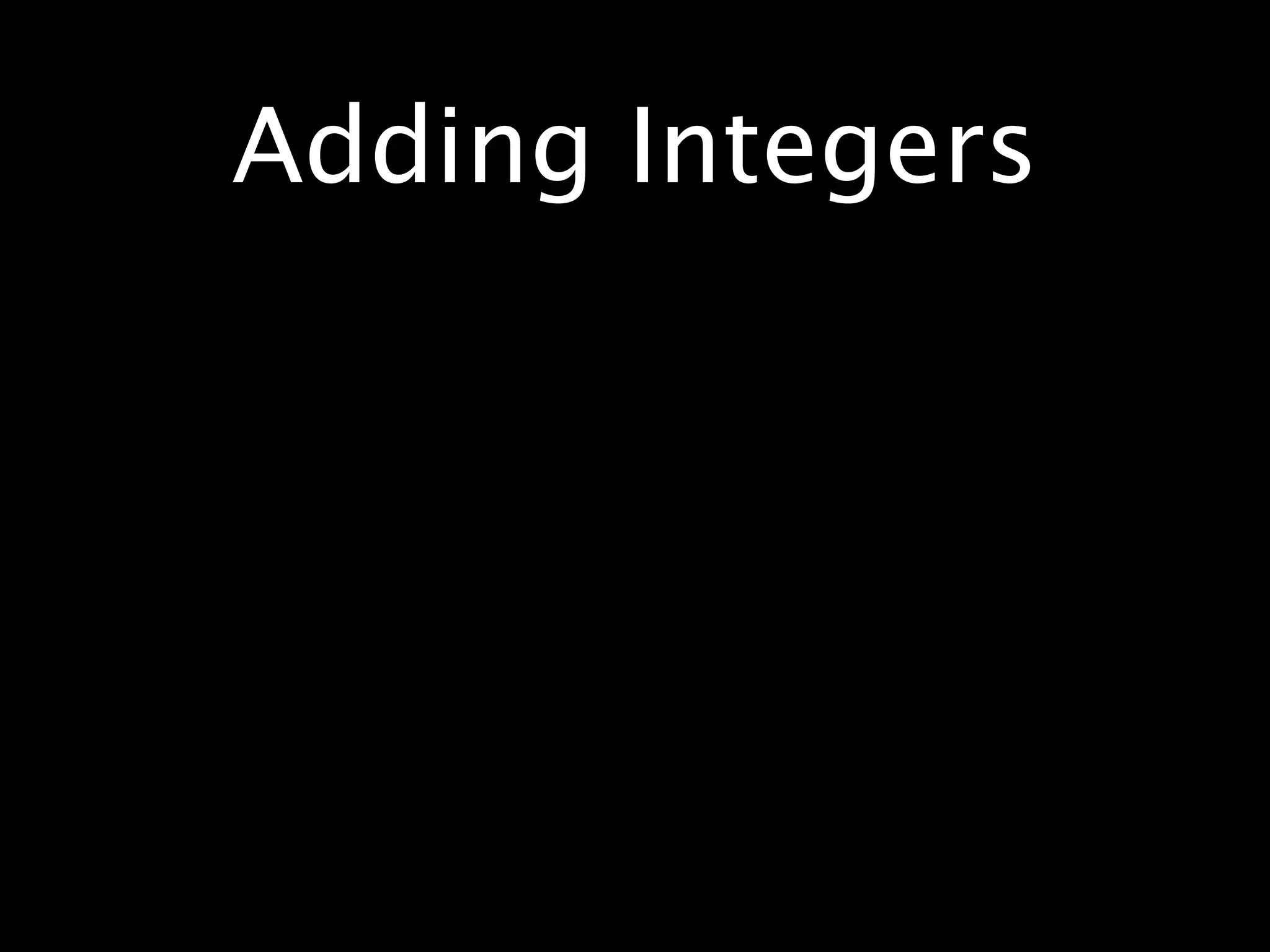 Adding Integers
 