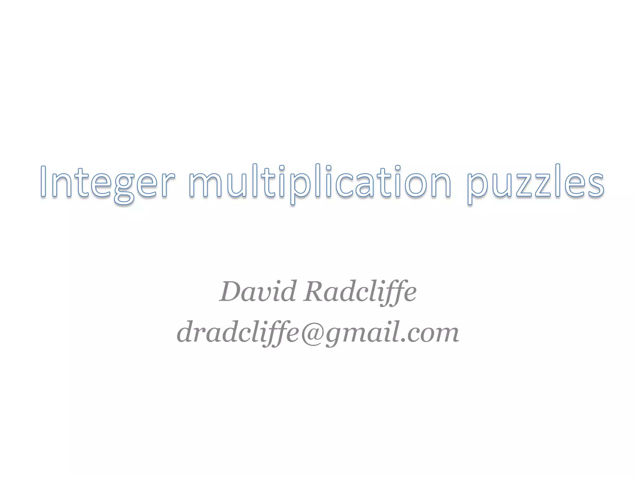 David Radcliffe
dradcliffe@gmail.com