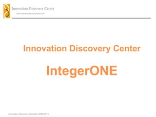 Innovation Discovery Center IntegerONE 