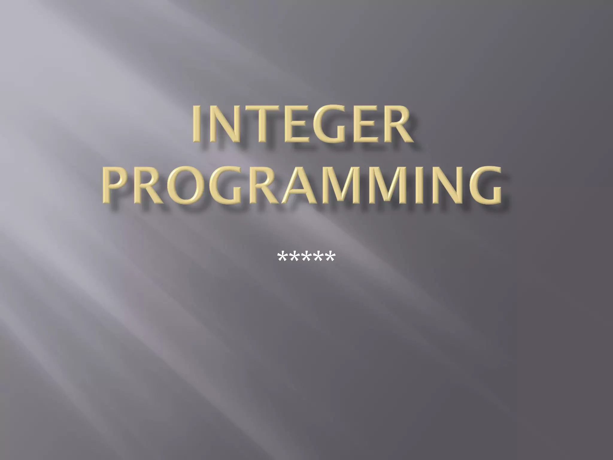 Integer programming | PPT