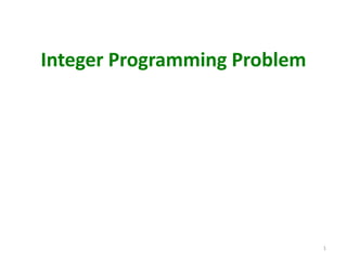 Integer Programming PPt.ernxzamnbmbmspdf | PPT